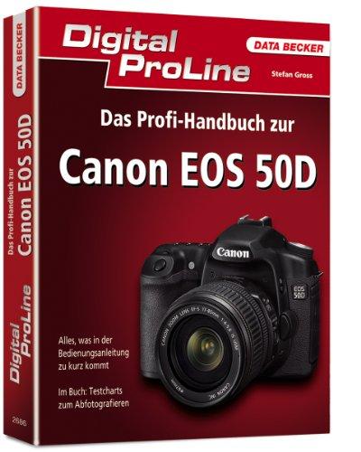 Digital ProLine Profihandbuch zur Canon EOS 50D