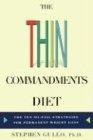 The Thin Commandments: The Ten No-Fail Strategies for Permanent Weight Loss