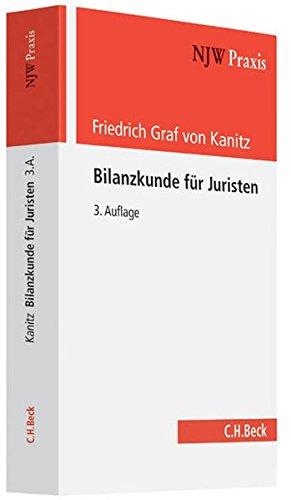 Bilanzkunde für Juristen (NJW-Praxis, Band 73)