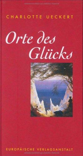 Orte des Glücks