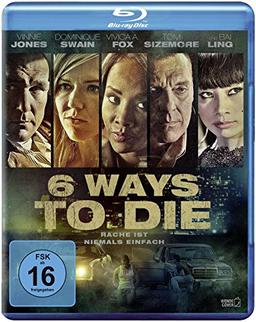 6 Ways to Die - Rache ist niemals einfach [Blu-ray]