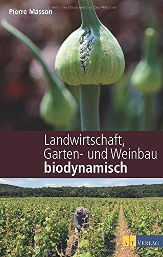 Gartenbau und Landwirtschaft biodynamisch