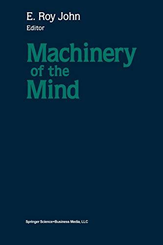 Machinery of the Mind: Data, Theory, and Speculations About Higher Brain Function