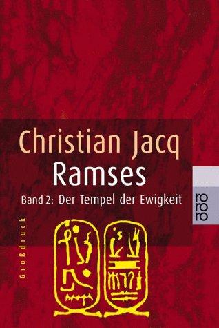 Ramses, Bd. 2. Der Tempel der Ewigkeit