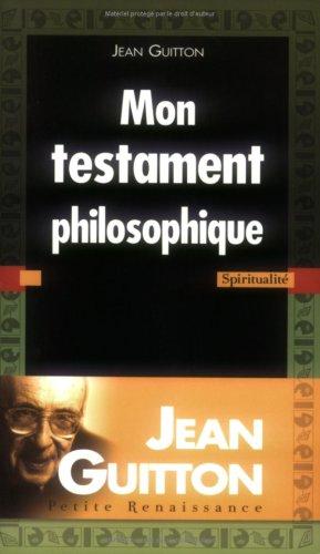 Mon testament philosophique