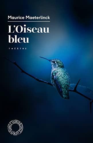 L'oiseau bleu : théâtre