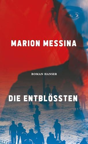 Die Entblößten: Roman