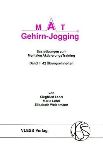 MAT Gehirn-Jogging, Bd.2, 42 Übungseinheiten