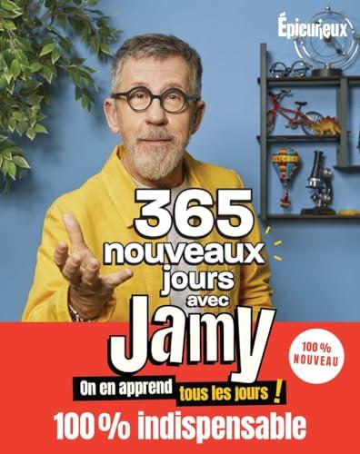 365 nouveaux jours avec Jamy : on en apprend tous les jours !