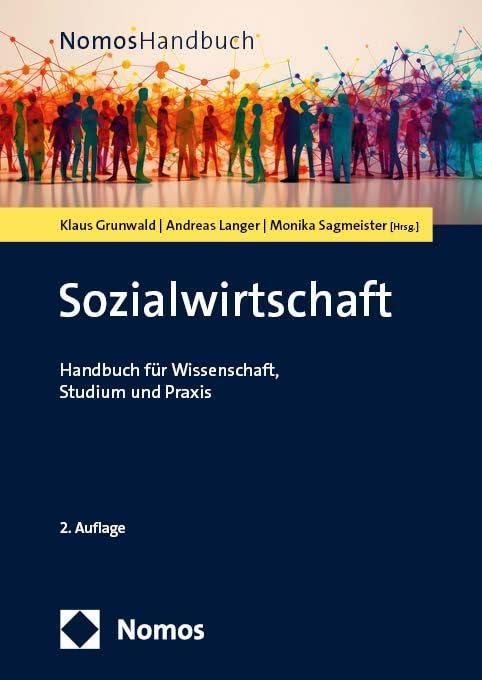 Sozialwirtschaft: Handbuch für Wissenschaft, Studium und Praxis (NomosHandbuch)