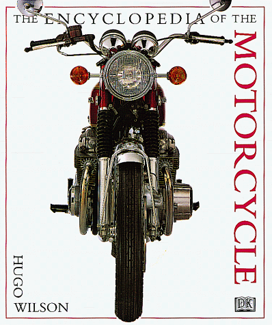 The Encyclopedia of the Motorcycle