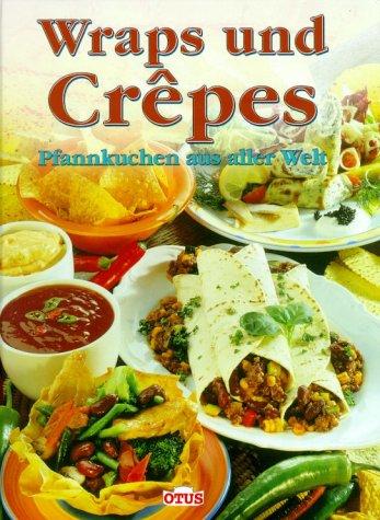 Wraps und Crepes