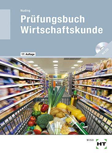 Prüfungsbuch Wirtschaftskunde