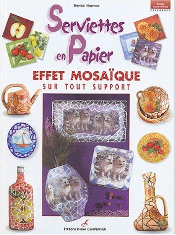 Serviettes en papier : effet mosaïque sur tout support