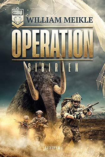 OPERATION SIBIRIEN: SciFi-Horror-Thriller (Operation X)