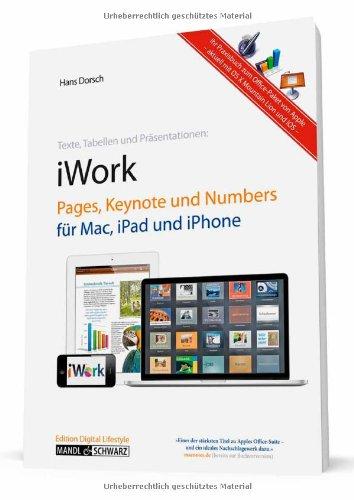 iWork: Pages, Keynote und Numbers für Mac und iPad und iPhone