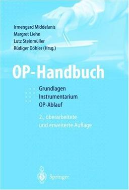 OP-Handbuch: Grundlagen, Instrumentarium, OP-Ablauf