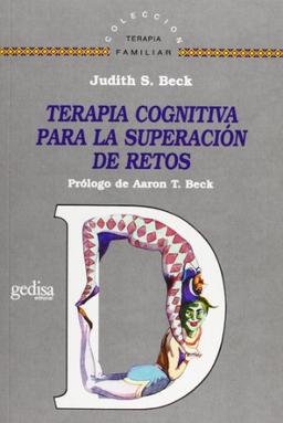 Terapia Cognitiva Para La Superacion De Retos (Terapia Familiar)