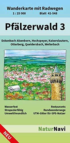 Pfälzerwald 3: Wanderkarte mit Radwegen, Blatt 41-548, 1 : 25 000, Enkenbach-Alsenborn, Hochspeyer, Kaiserslautern, Otterberg, Queidersbach, Weilerbach (NaturNavi Wanderkarte mit Radwegen 1:25 000)