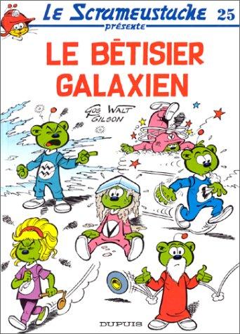 Le Scrameustache. Vol. 25. Le bêtisier galaxien