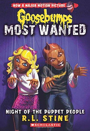 Night of the Puppet People (Goosebumps Most Wanted #8)