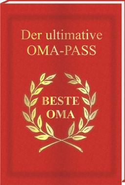 Der ultimative OMA - Pass: Eine spaßige Geschenkidee in bekannter Pass-Form