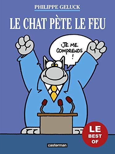 Le Chat. Le Chat pète le feu : le best of