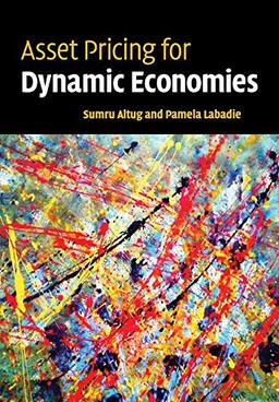 Asset Pricing for Dynamic Economies