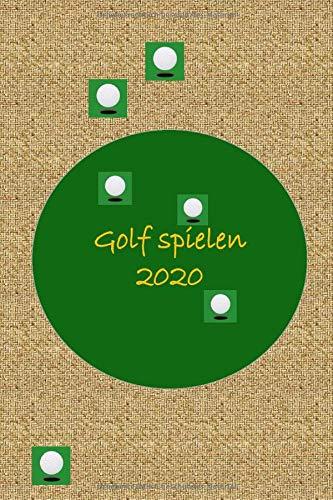 Golf spielen 2020: Golfkalender für Frauen 2020 Turniere Spielzeiten Training Geschenk Cover im Gewebe Look