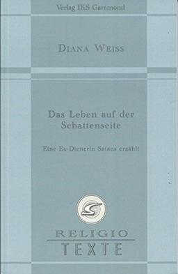 Das Leben auf der Schattenseite: Eine Ex-Dienerin Satans erzählt