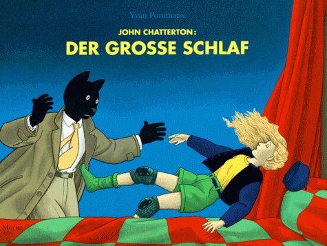 John Chatterton, der große Schlaf