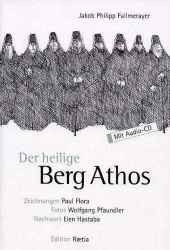 Fragmente aus dem Orient: Der heilige Berg Athos, m. Audio-CD: BD 3