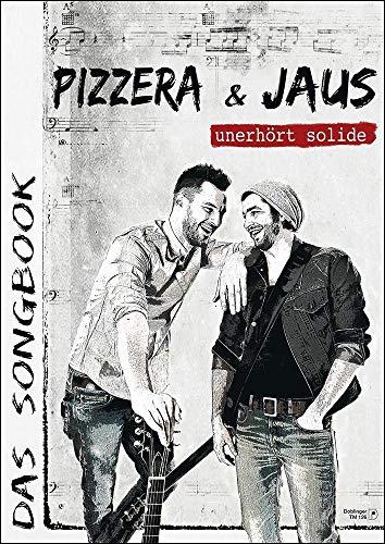 Pizzera & Jaus unerhört solide: Das Songbook