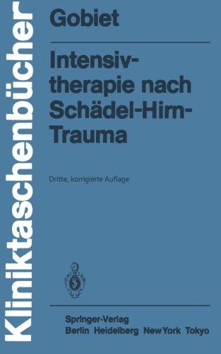 Intensivtherapie nach Schädel-Hirn-Trauma (Kliniktaschenbücher)