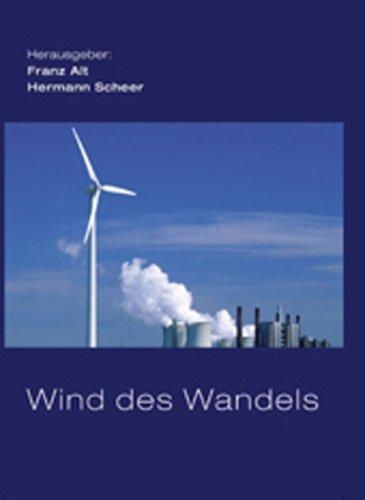 Wind des Wandels: Was die Windkraft kann, wenn man sie lässt