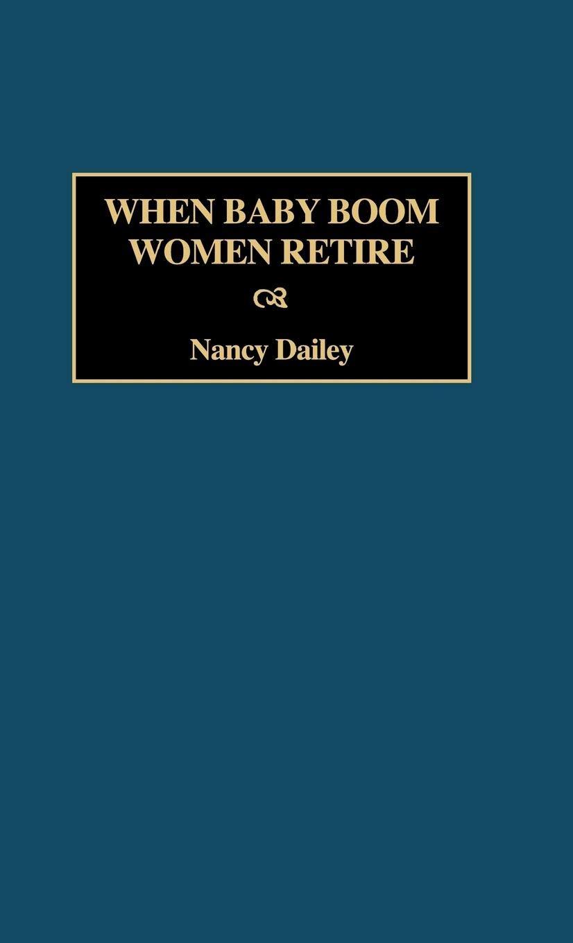 When Baby Boom Women Retire (Studies; 35)