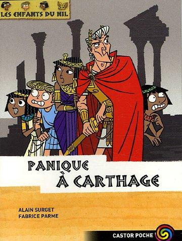 Les enfants du Nil. Vol. 7. Panique à Carthage