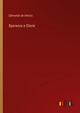 Speranze e Glorie