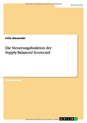 Die Steuerungsfunktion der Supply-Balanced Scorecard