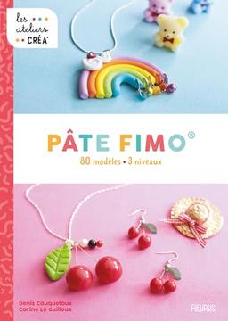 Pâte Fimo : 80 modèles, 3 niveaux