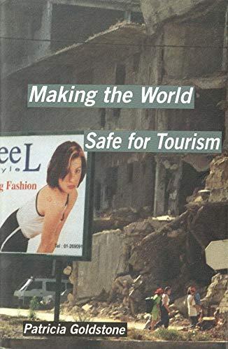 Making the World Safe for Tourism