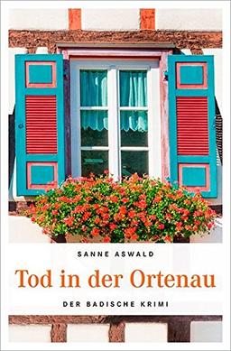 Tod in der Ortenau (Der Badische Krimi)