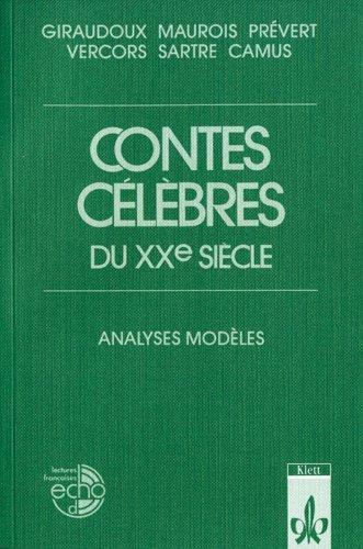 Contes célèbres du 20e siècle: Contes celebres du 20e siecle. Analyses modeles