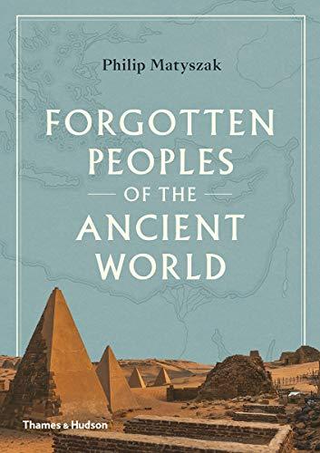 Matyszak, P: Forgotten Peoples of the Ancient World