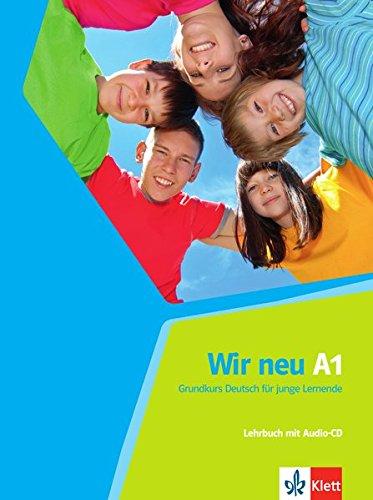 Wir neu A1: Lehrbuch + Audio-CD