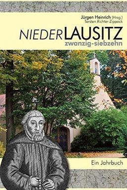 NiederLausitz zwanzig-siebzehn: Ein Jahrbuch