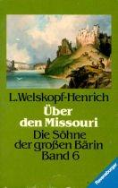 Über den Missouri: Band 6