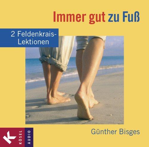 Immer gut zu Fuß: 2 Feldenkrais-Lektionen