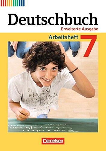 Deutschbuch - Erweiterte Ausgabe: 7. Schuljahr - Arbeitsheft mit Lösungen