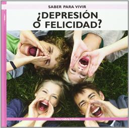 ¿Depresión o felicidad? (Saber para vivir/ Learn to Live)